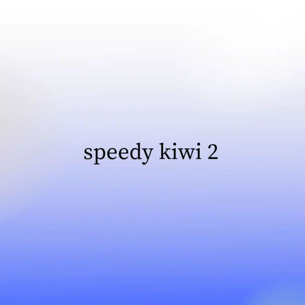 Speedy Kiwi 2