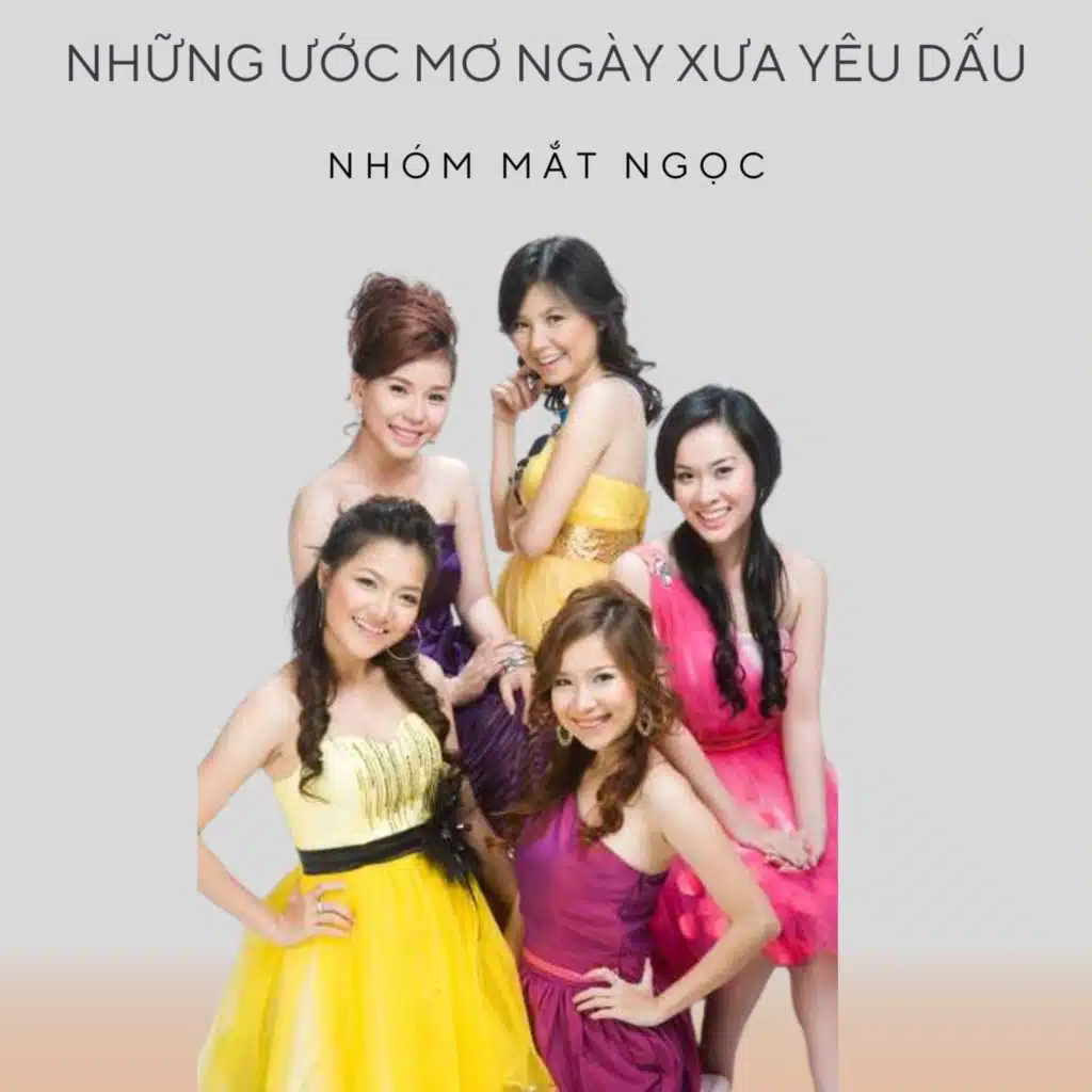 Những Ước Mơ Ngày Xưa Yêu Dấu