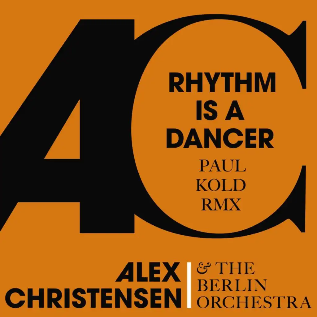 Rhythm Is a Dancer (Paul Kold Instrumental)