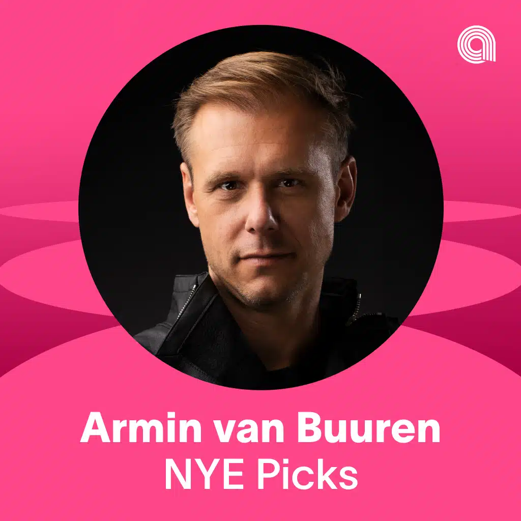 Armin van Buuren NYE Picks