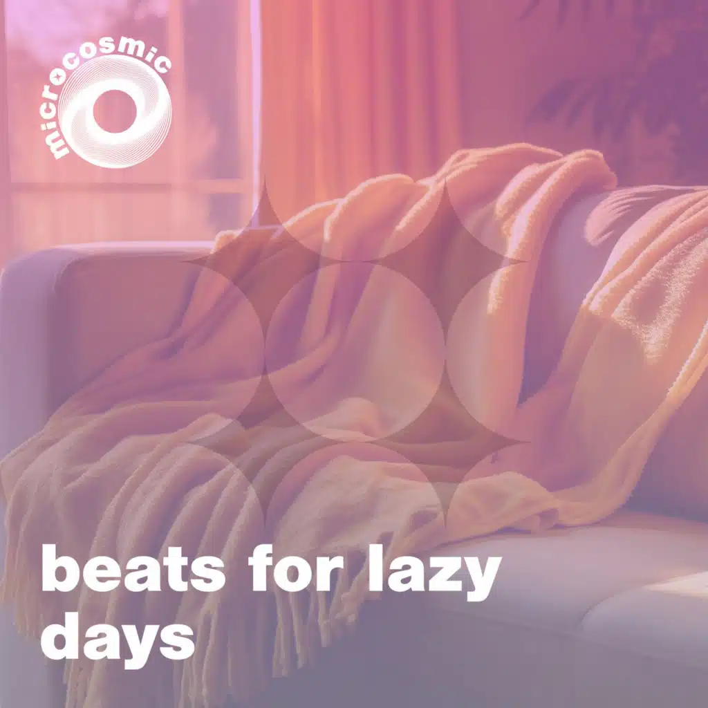 Beats For Lazy Days