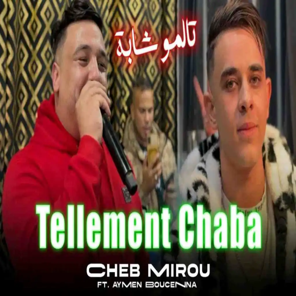 Tellement Chaba (feat. Aymen Boucenna)