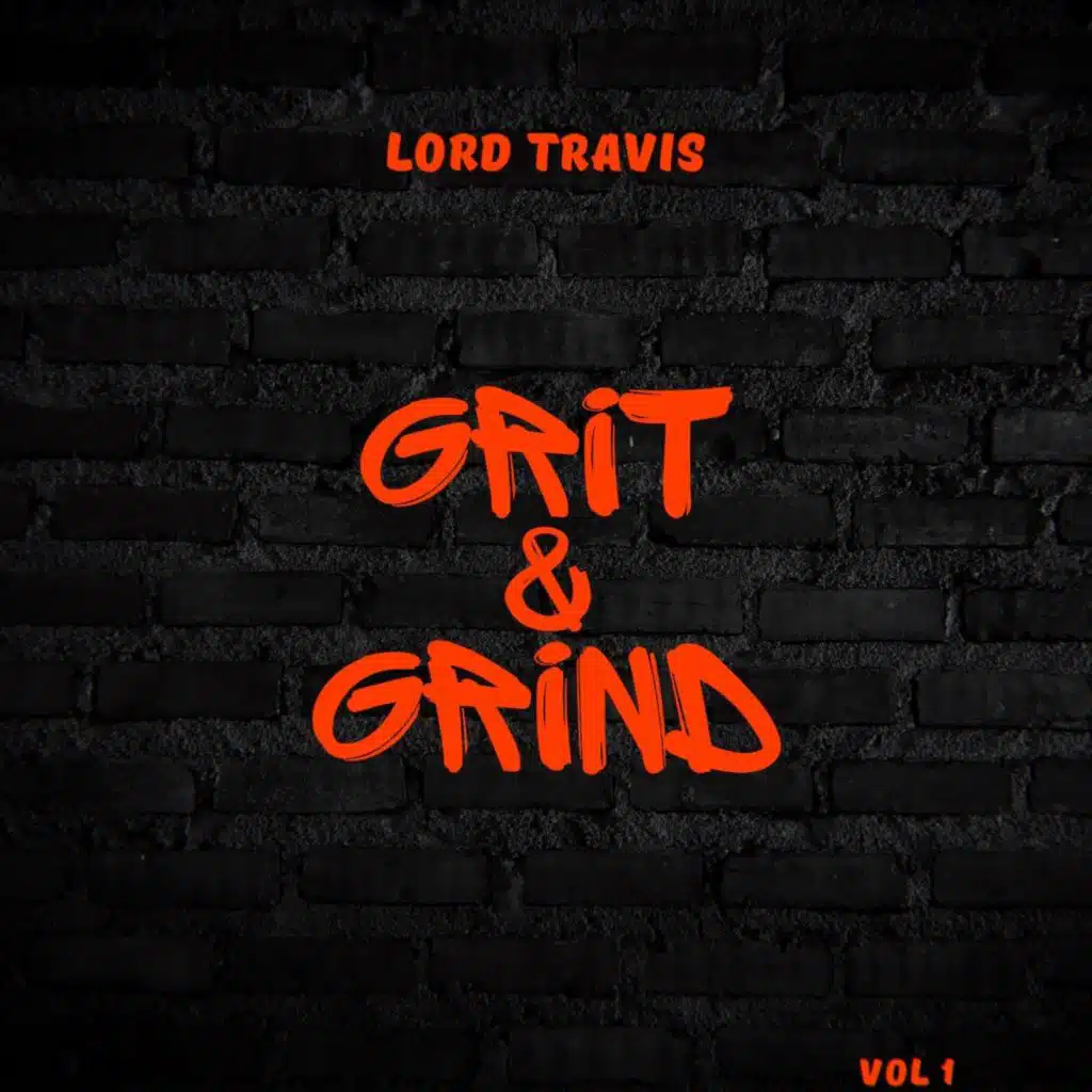 Grit & Grind, Vol. 1 (Part B)