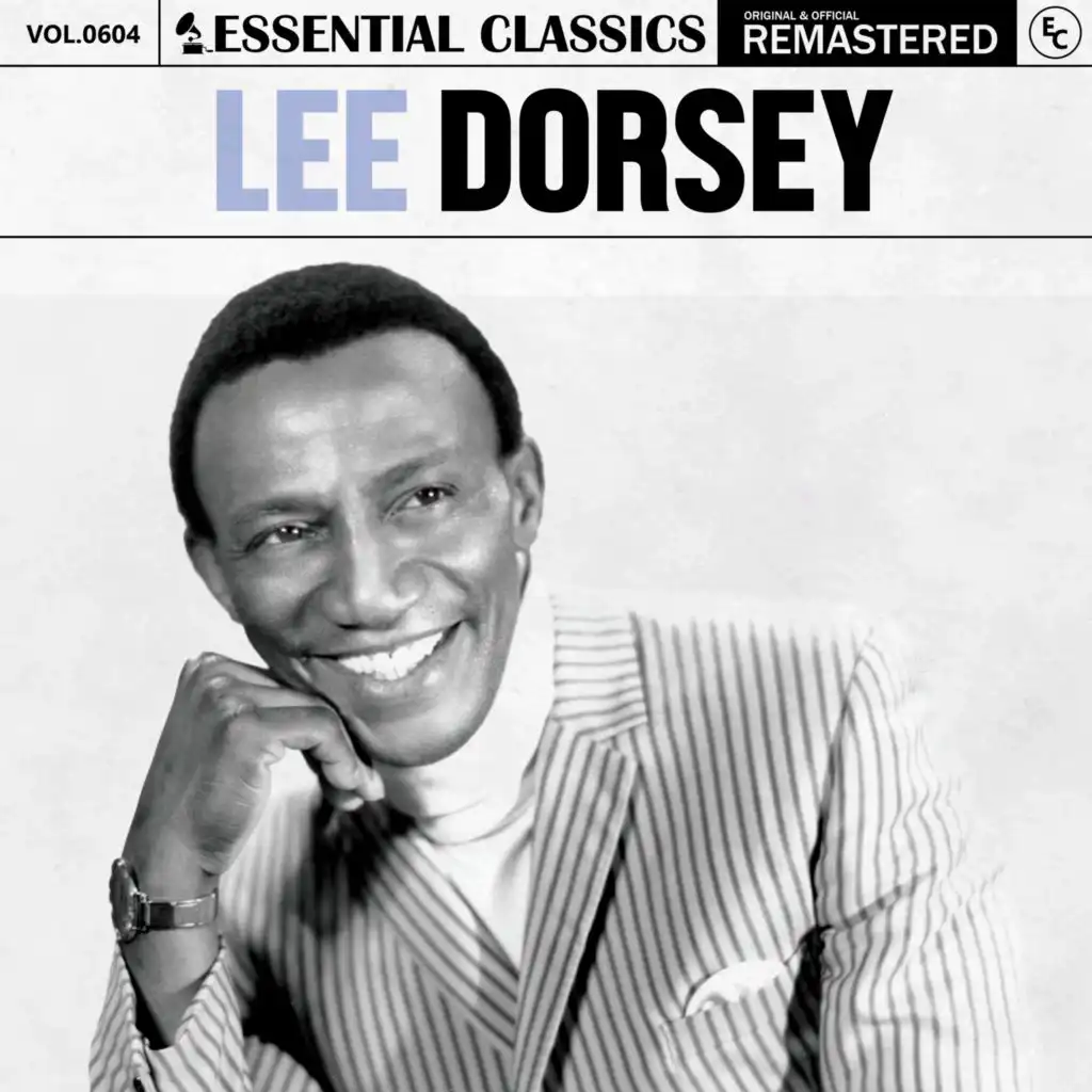 Essential Classics, Vol. 604: Lee Dorsey