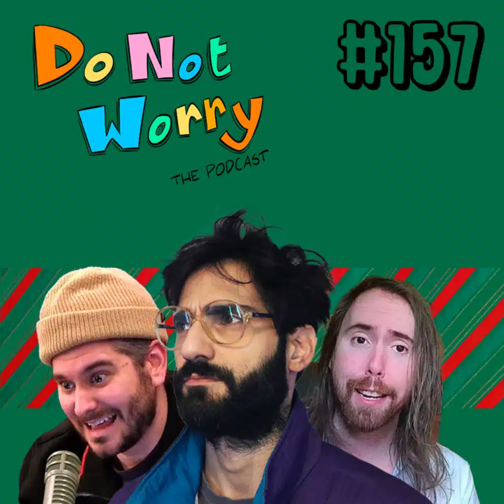 I’m Done Talking About Ethan Klein + Final Episode of 2024 - DO NOT WORRY #157