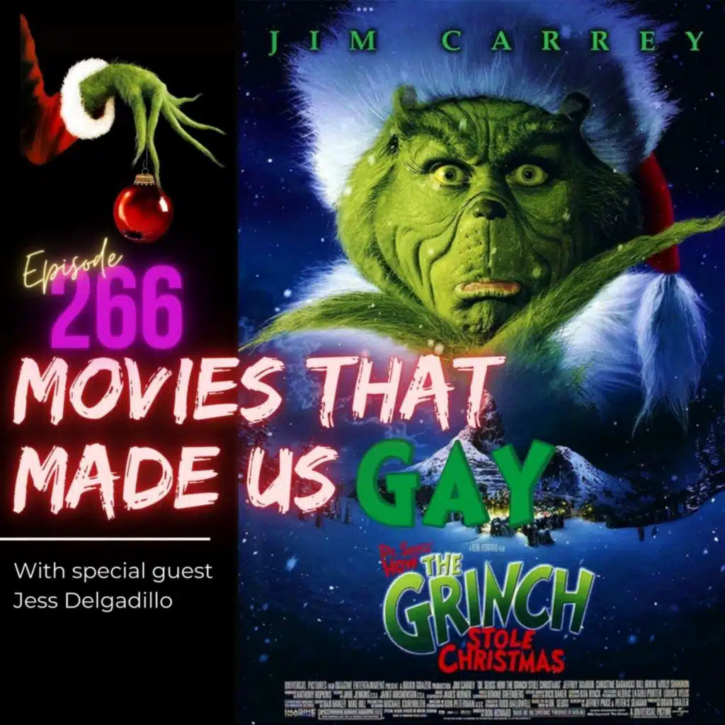 266. Dr. Seuss' How the Grinch Stole Christmas with special guest Jessica Delgadillo