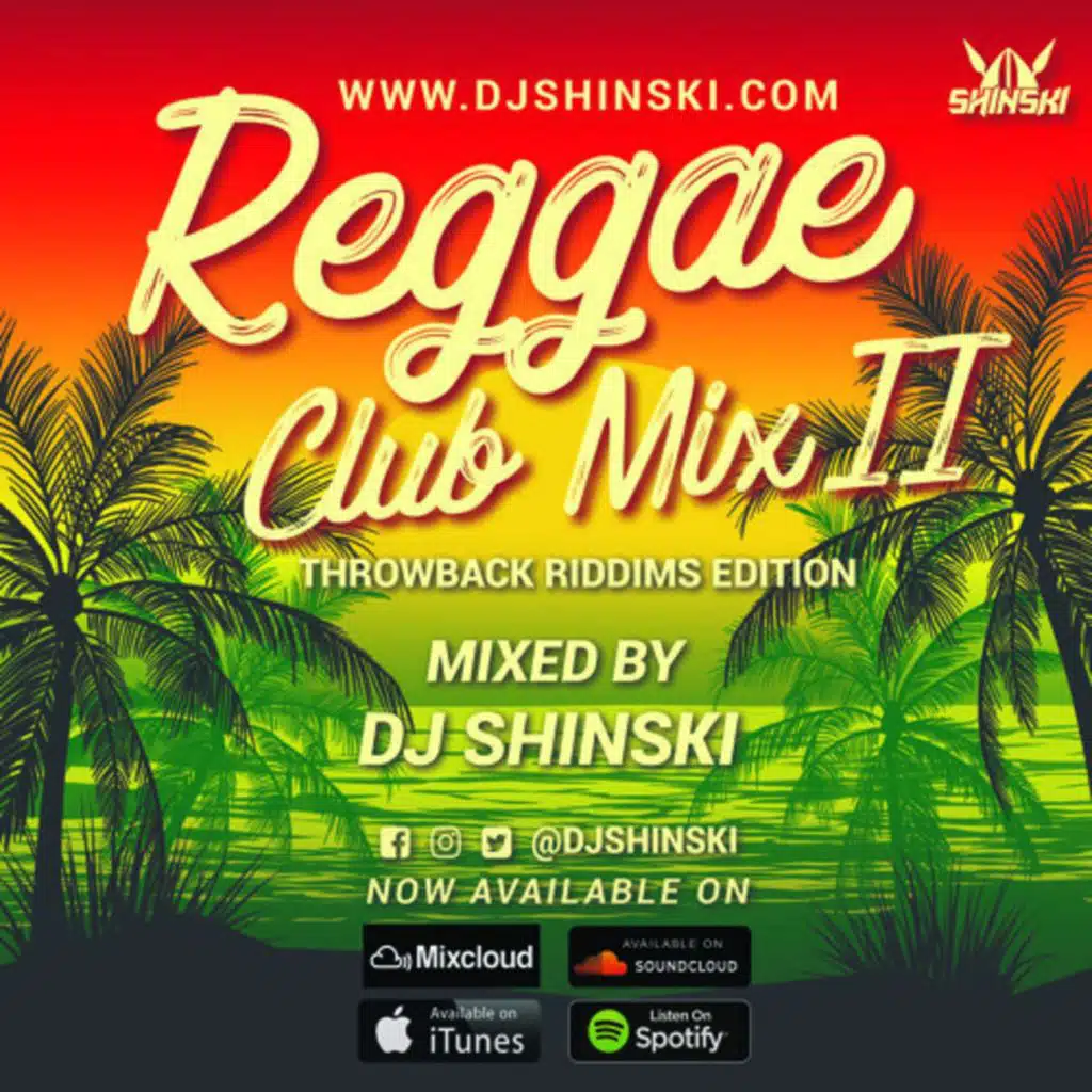 Reggae Club Mix Vol 2 [Throwback Riddims]