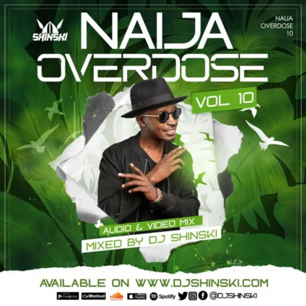 Naija Overdose Mix Vol 10 [Wizkid, Davido, Fireboy, Joeboy, Rema, Burna Boy, Tekno, Naira Marley]