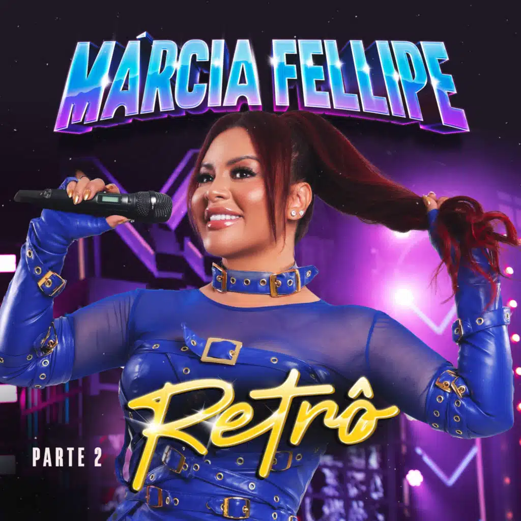 Márcia Fellipe, Retrô 2 (Ao Vivo em Recife) [Deluxe]