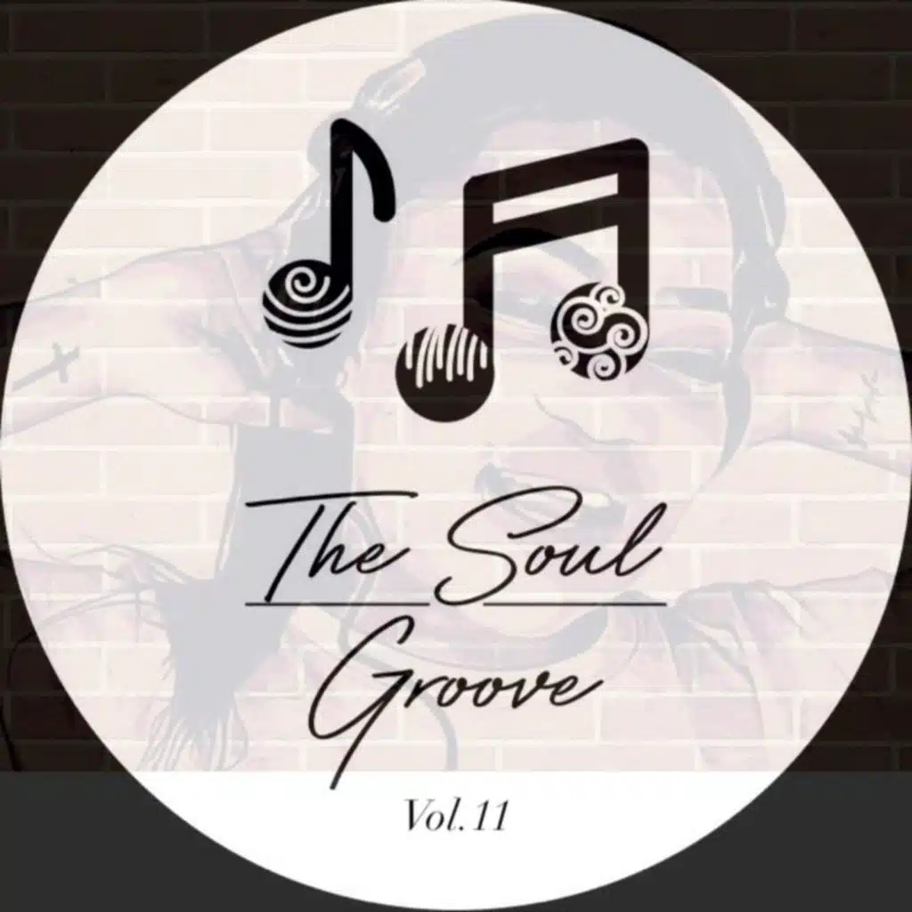 The Soul Groove Vol 11 - Mixed by Mootjies