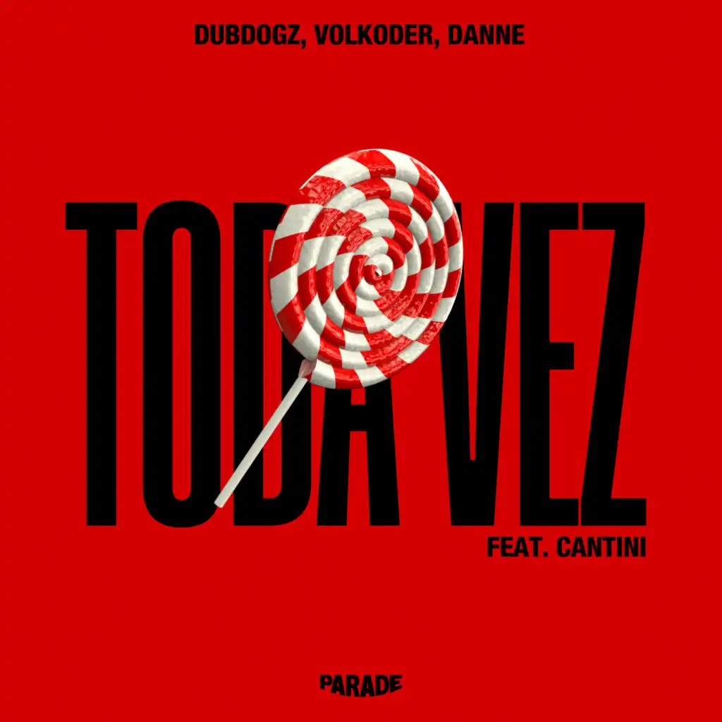 Toda Vez (feat. Cantini)