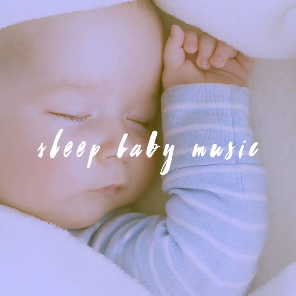 Sleep Baby Music