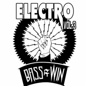 Bass=Win Electro, Vol. 3