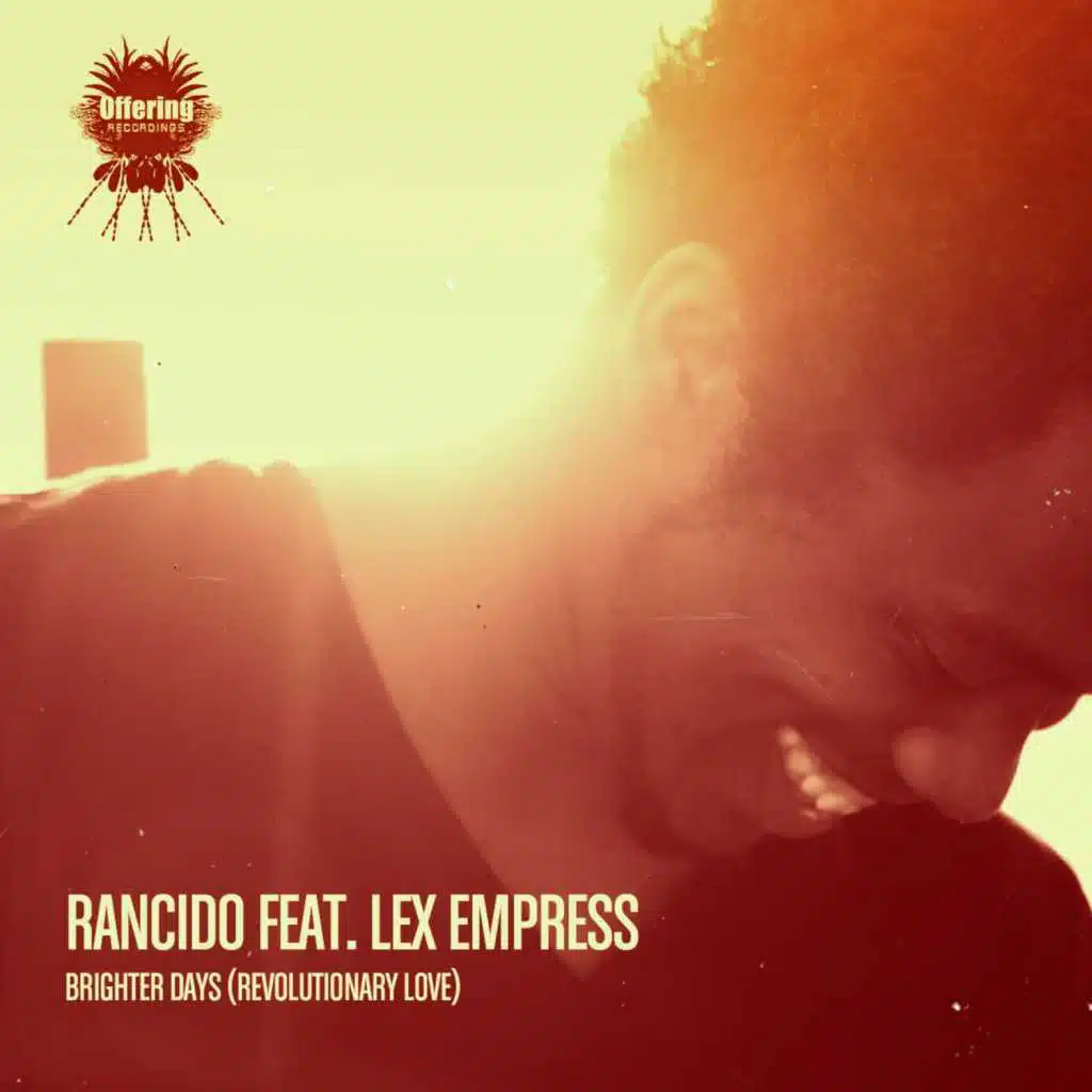 Brighter Days (Revolutionary Love) [feat. Lex Empress]