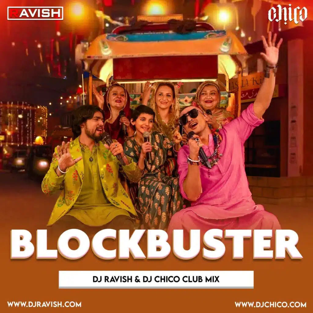 Coke Studio - Blockbuster (DJ Ravish &amp; DJ Chico Club Mix)