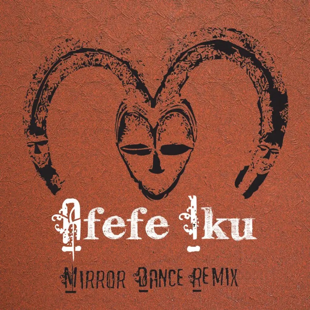 Mirror Dance (Yoruba Soul Remix featuring Oveous Maximus) [feat. Osunlade]