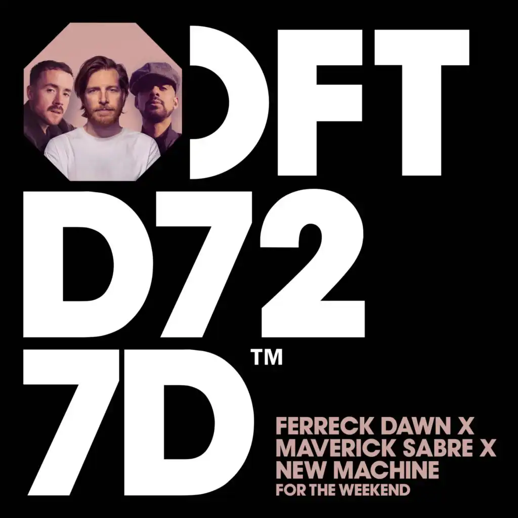 Ferreck Dawn, Maverick Sabre & New Machine