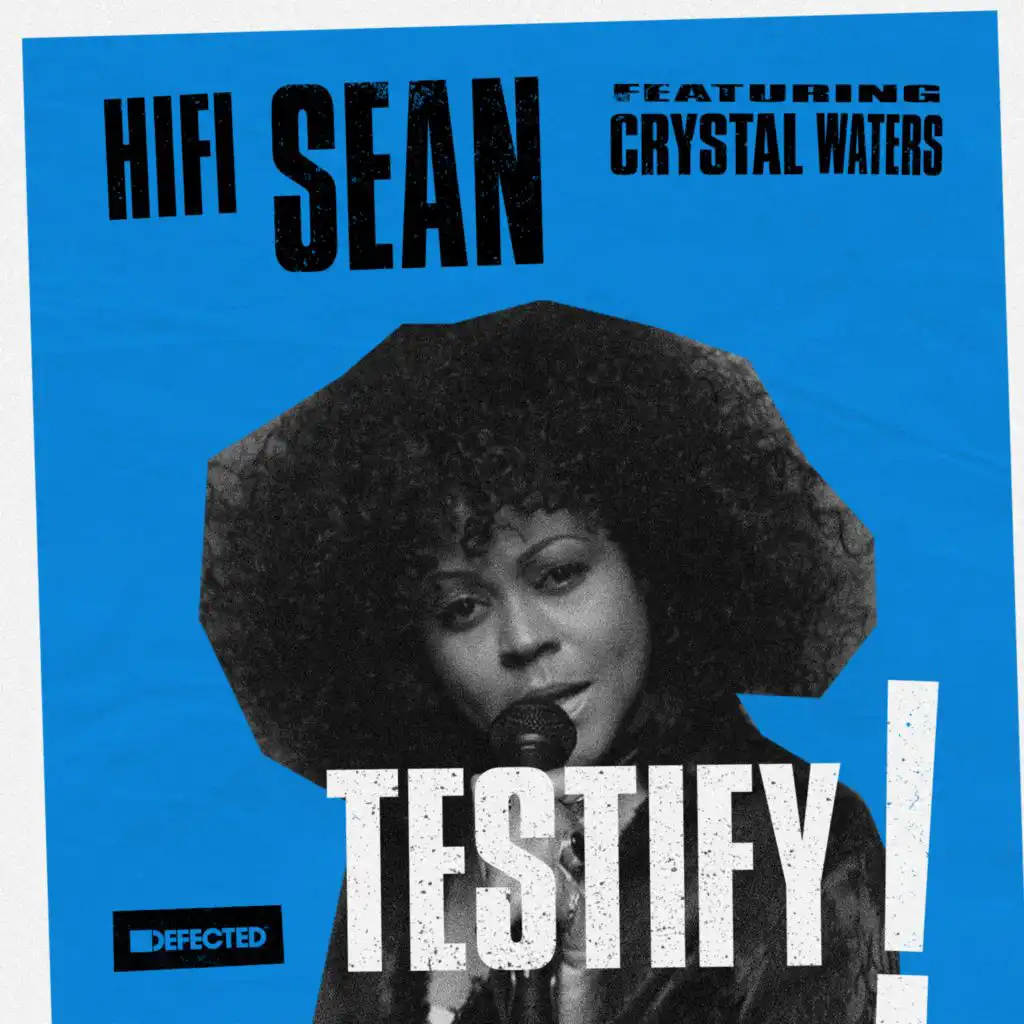 Testify (Radio Edit) [feat. Crystal Waters]