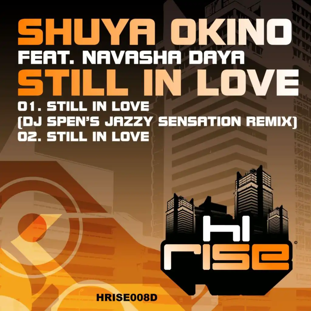 Still In Love (DJ Spen's Jazzy Sensation Remix) [feat. Navasha Daya]