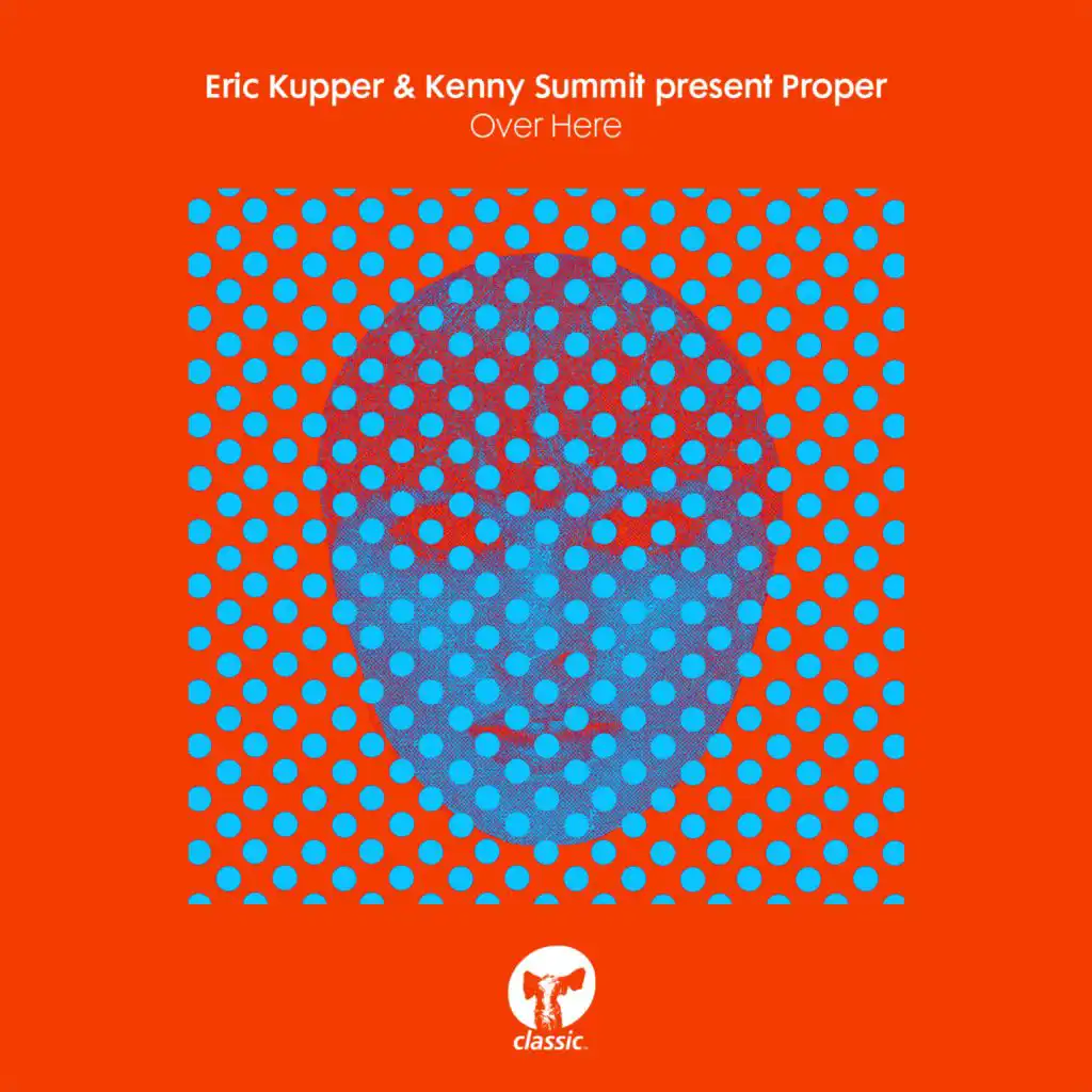 Eric Kupper, Kenny Summit & Proper