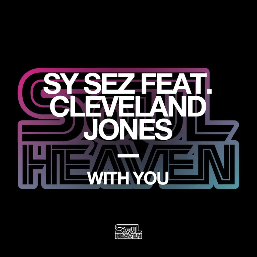 With You (Extended Mixes) [feat. Cleveland Jones]