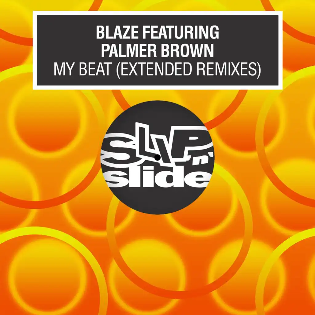 My Beat (Extended Remixes) [feat. Palmer Brown]