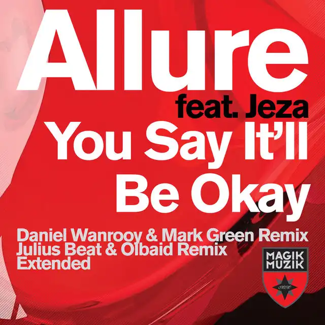 You Say It'll Be Okay (Daniel Wanrooy & Mark Green Dub) [feat. Jeza]