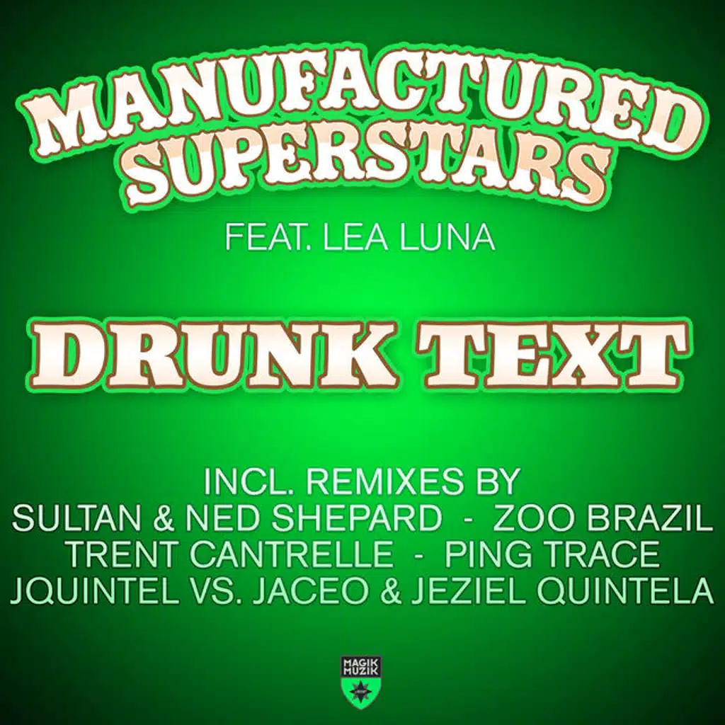 Drunk Text (Jquintel vs. Jaceo & Jeziel Quintela Remix)