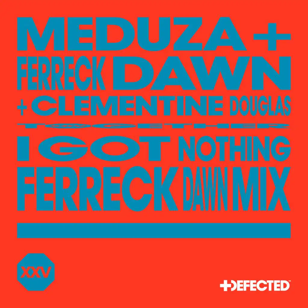 MEDUZA, Ferreck Dawn & Clementine Douglas