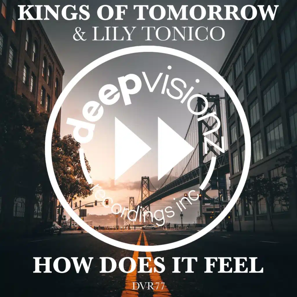 How Does It Feel? (Kings Of Tomorrow Classic Mix)