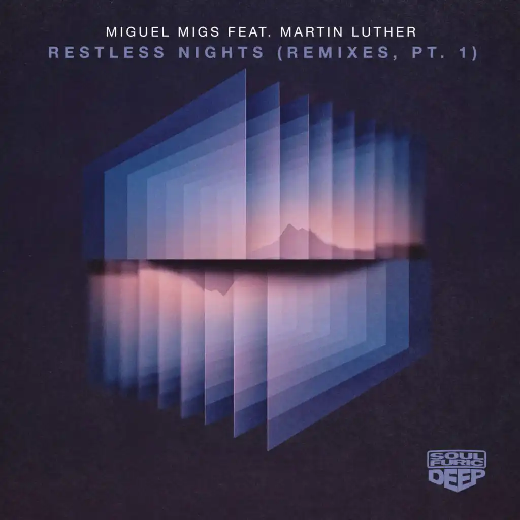 Restless Nights (Migs Shaping Sound Extended Remix) [feat. Martin Luther & Miguel Migs]