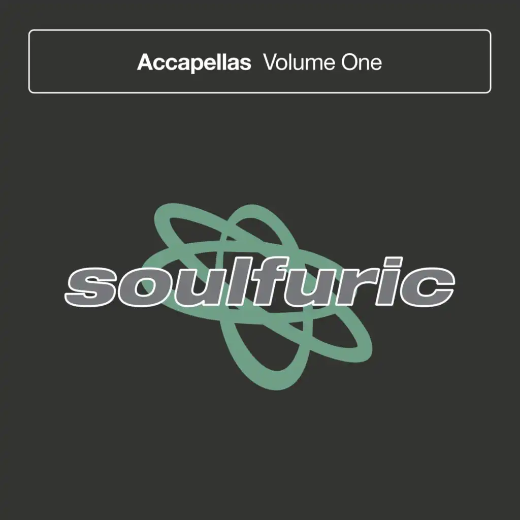 Soulfuric Accapellas Vol. 1