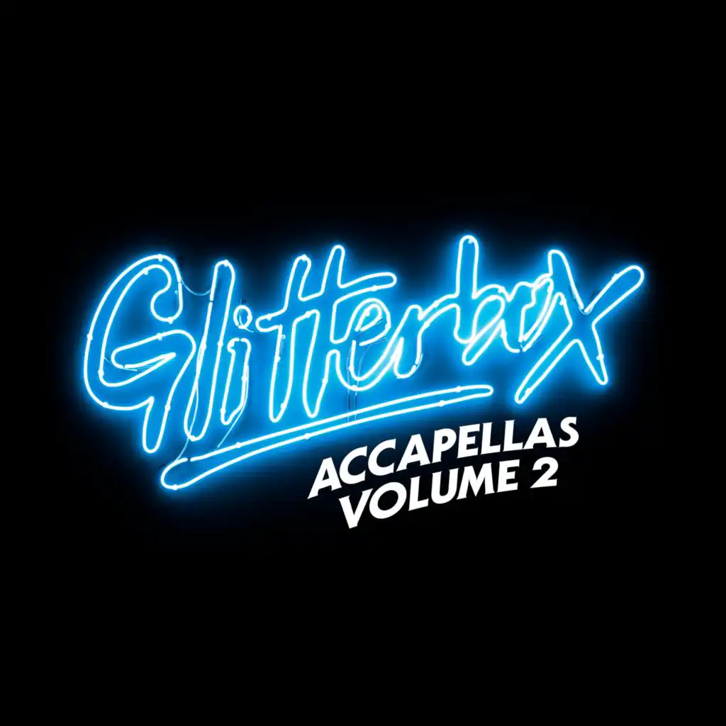 Glitterbox Accapellas Vol. 2