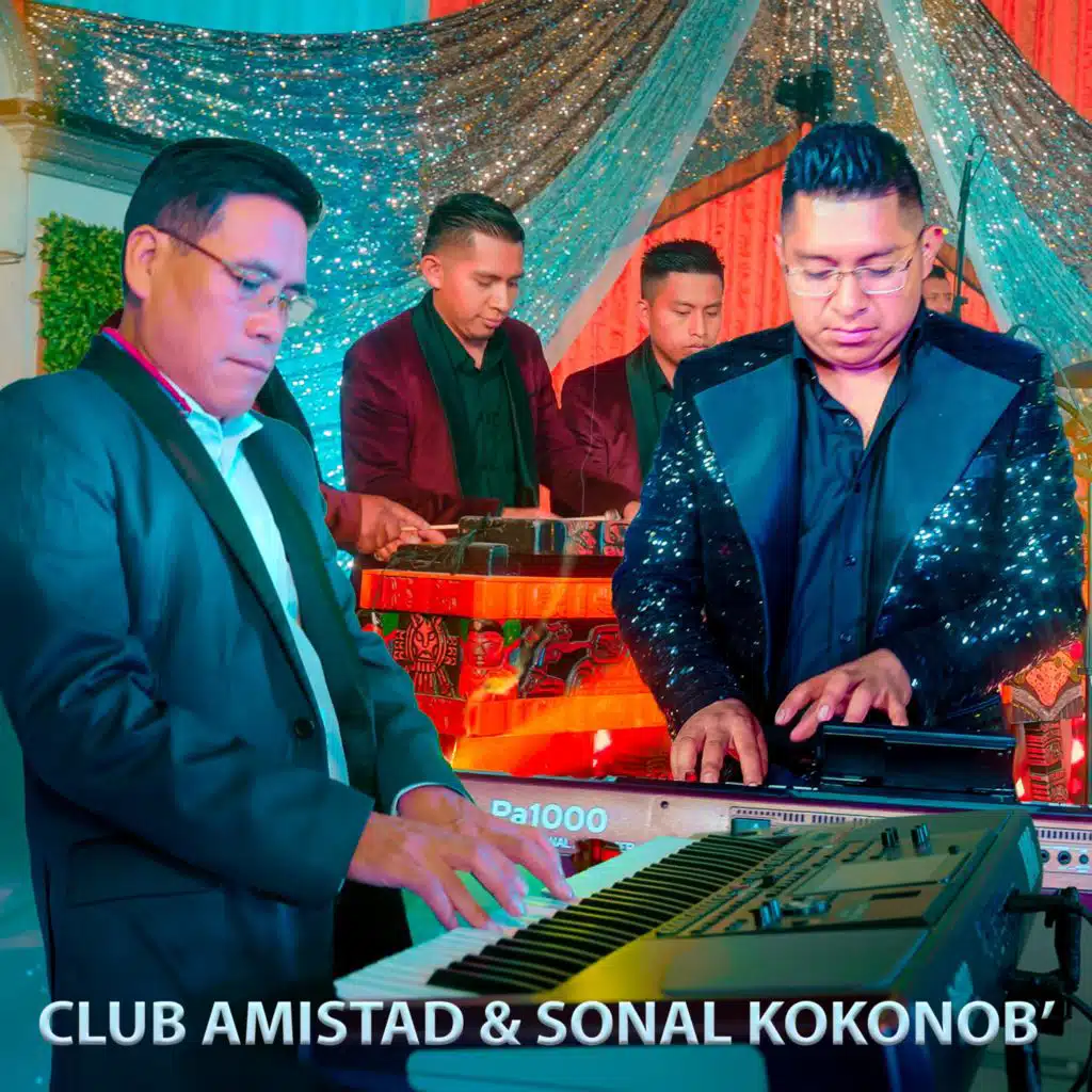 Alegría De Sonal Kokonob' & Club Amistad (feat. Marimba Club Amistad)