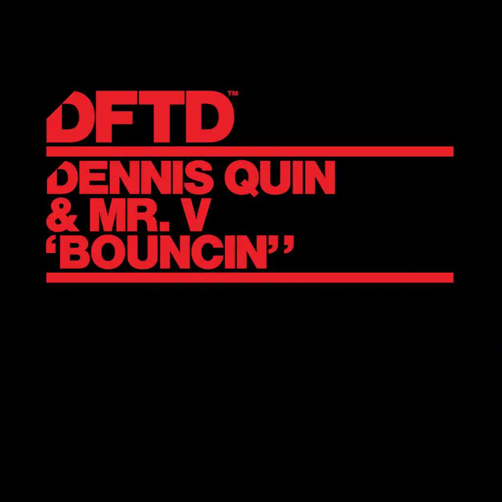 Dennis Quin & Mr. V