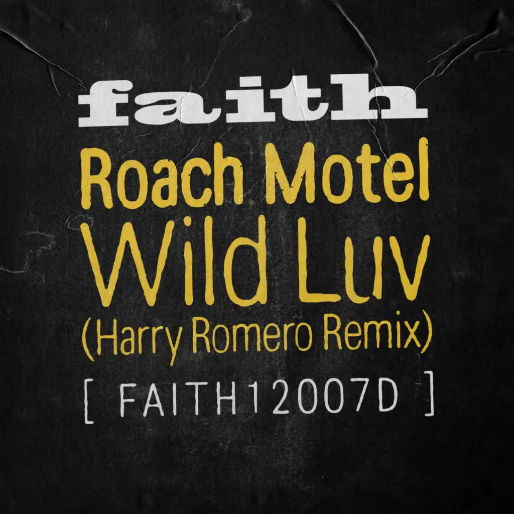 Wild Luv (Harry Romero Remix)