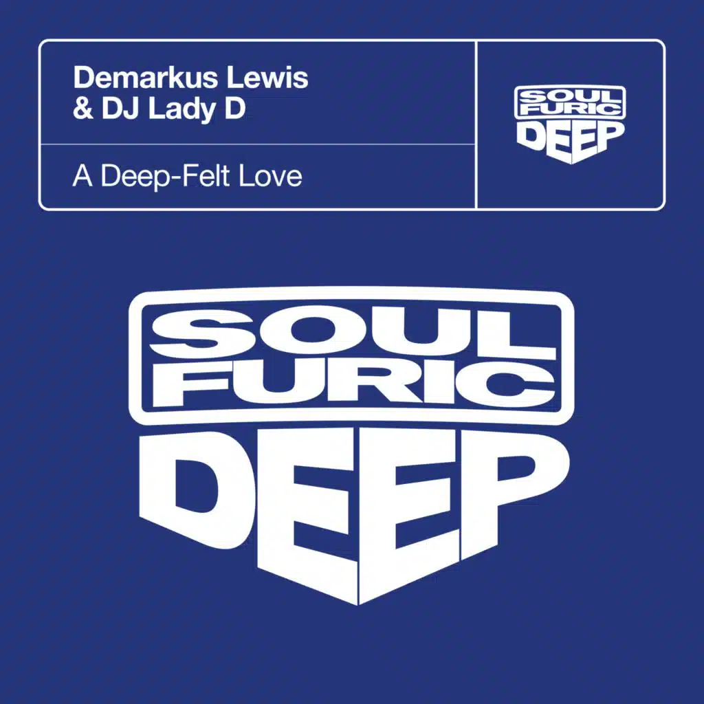 Demarkus Lewis & DJ Lady D