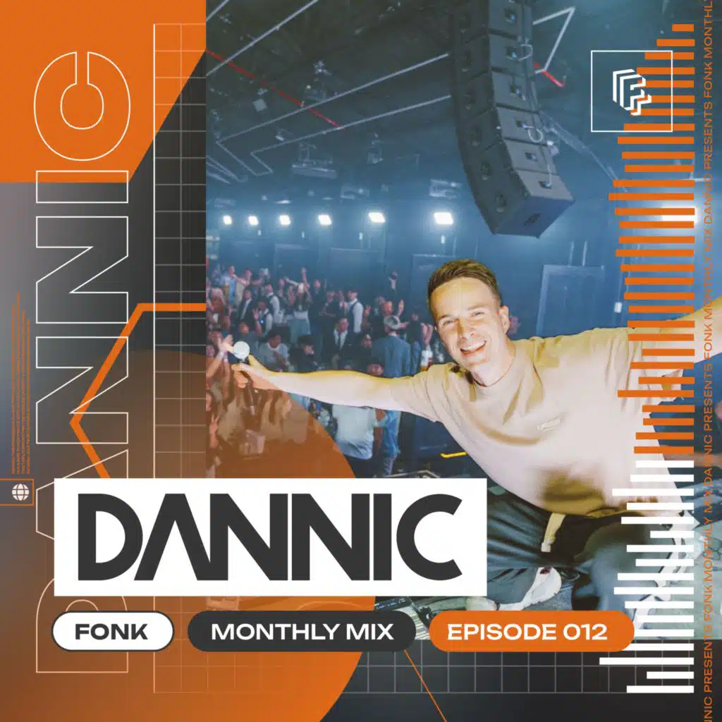 Dannic presents Fonk Monthly Mix - Episode 012