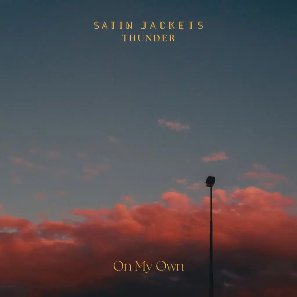 Satin Jackets & Thunder