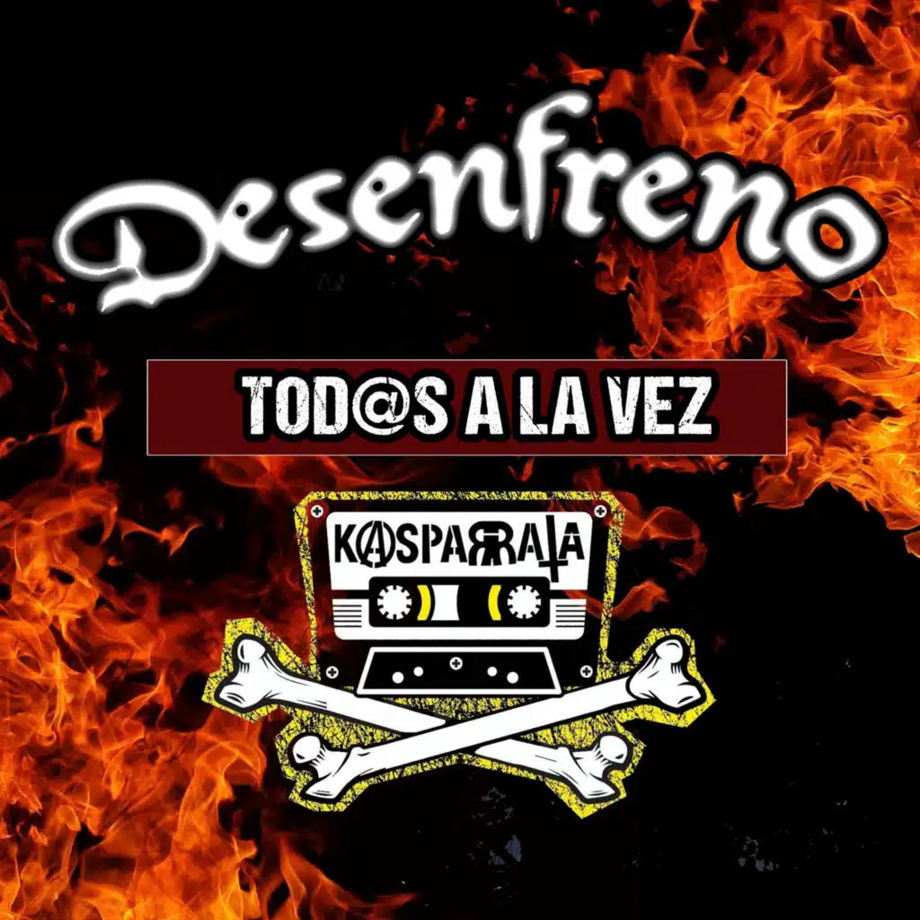 Desenfreno & Kasparrata