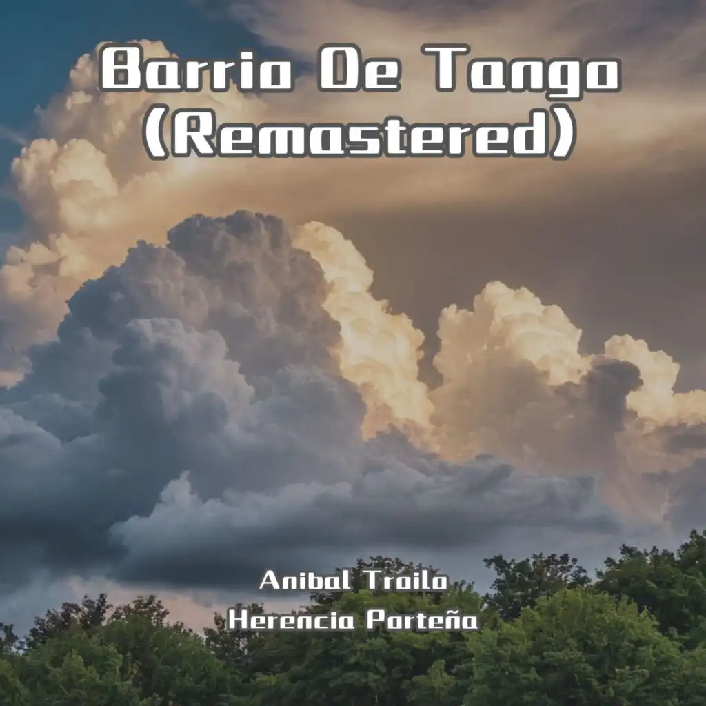 Barrio De Tango (Remastered)