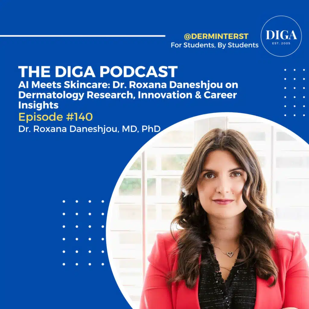 #140: AI Meets Skincare: Dr. Roxana Daneshjou on Dermatology Research, Innovation & Career Insights