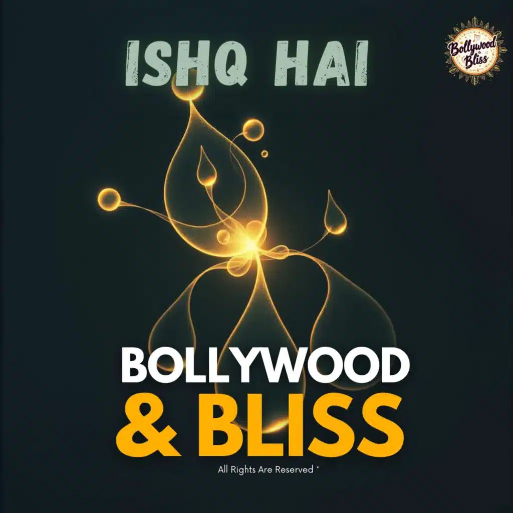 Bollywood & Bliss