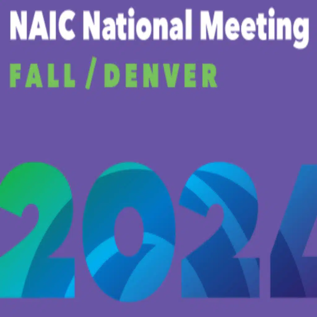 NAIC 2024 Fall Meeting Recap