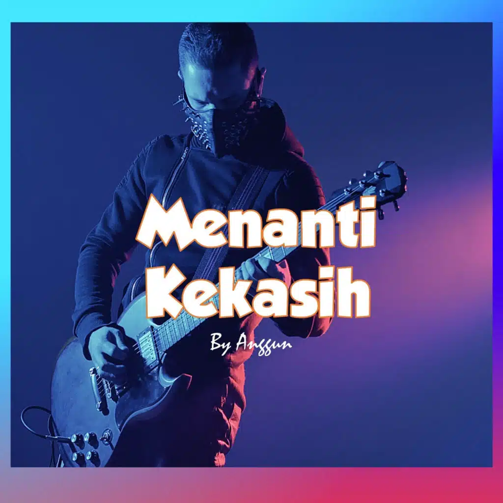 Menanti Kekasih