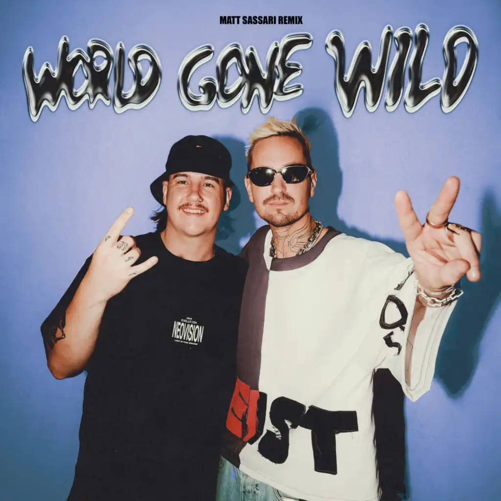 World Gone Wild (feat. Sam Martin) [Matt Sassari Remix]