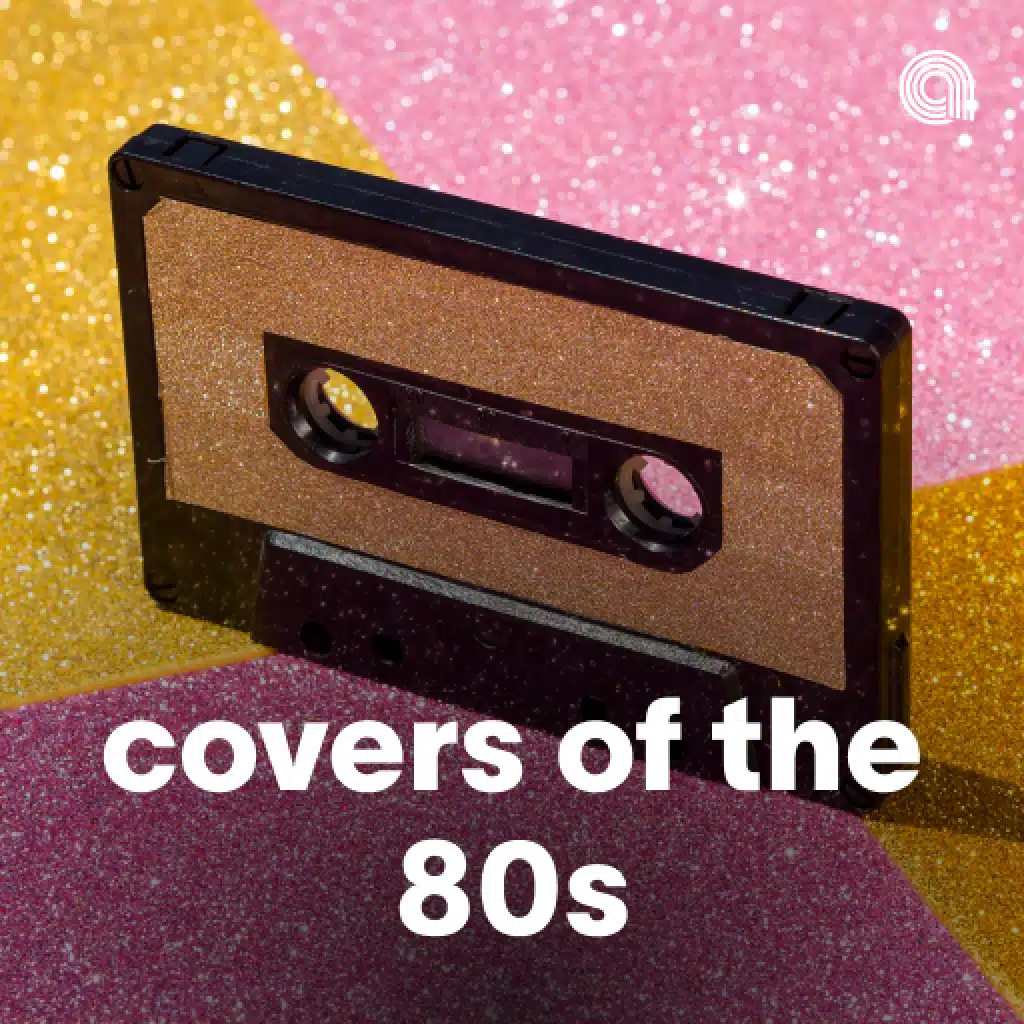 Covers of the 80s
