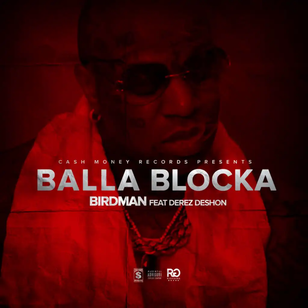 Balla Blocka (feat. Derez Deshon)