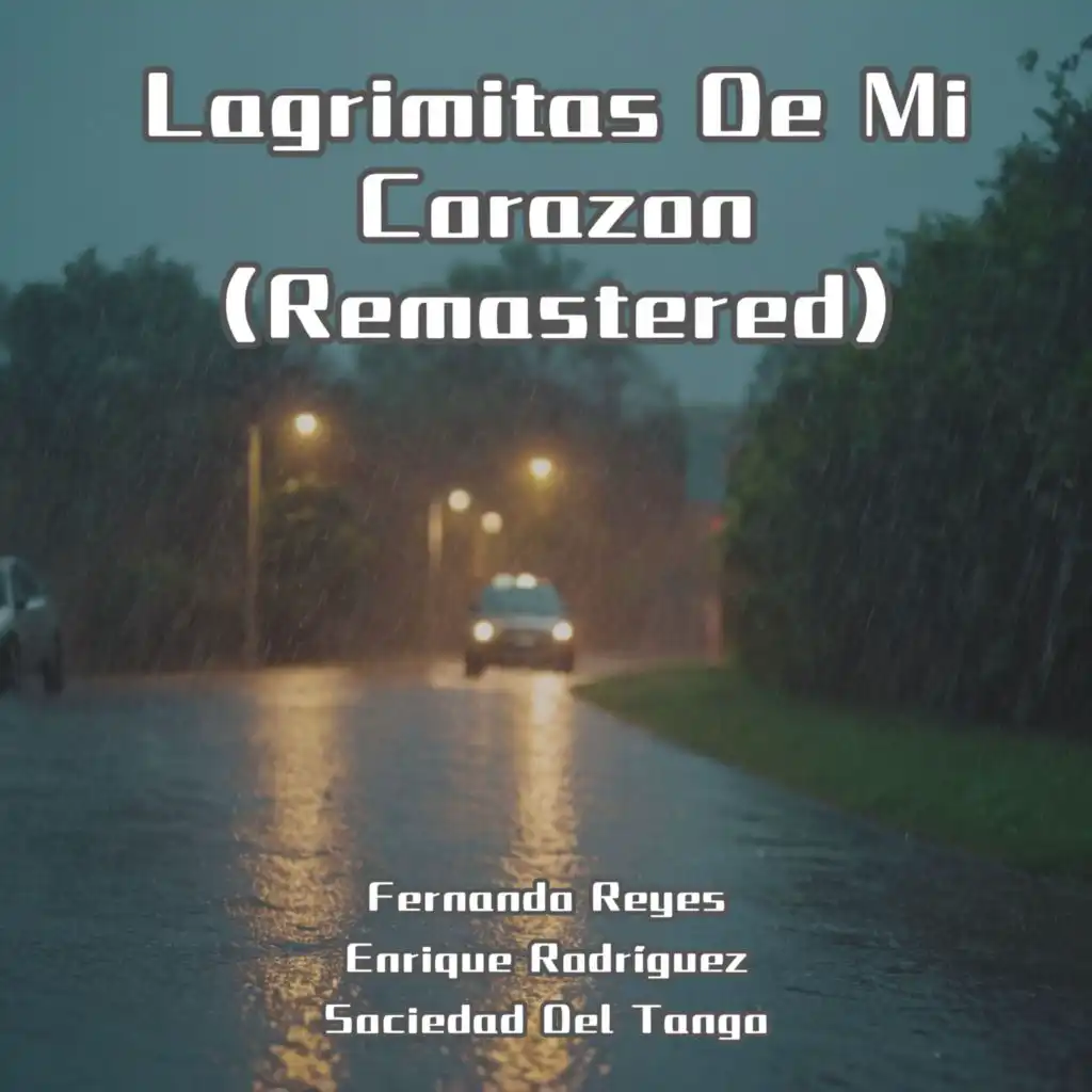 Lagrimitas De Mi Corazon (Remastered)