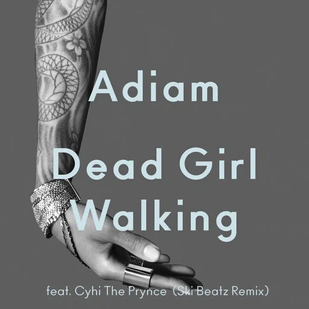 Dead Girl Walking (Ski Beatz Remix) [feat. Cyhi The Prynce]